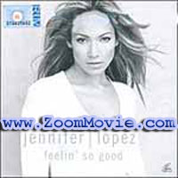 Jennifer Lopez - Feelin� So Good - Music VCD